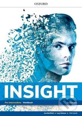 insight - Pre-Intermediate - Workbook - Jayne Wildman, Neil Wood, Alexandra Paramour, Fiona Beddall, Oxford University Press, 2022