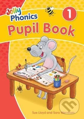 Jolly Phonics - Pupil Book 1 - Sara Wernham, Sue Lloyd, Jolly Learning, 2020