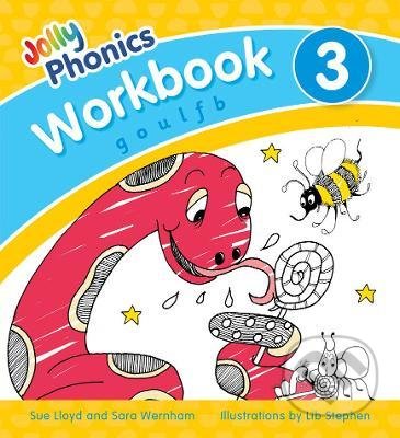 Jolly Phonics - Workbook 3 - Sue Lloyd, Sara Wernham, Lib Stephen (ilustrátor), Jolly Learning, 2021