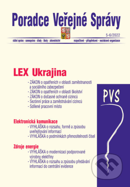 Poradce veřejné správy  č. 5-6 / 2022 - Lex Ukrajina, Poradce s.r.o., 2022