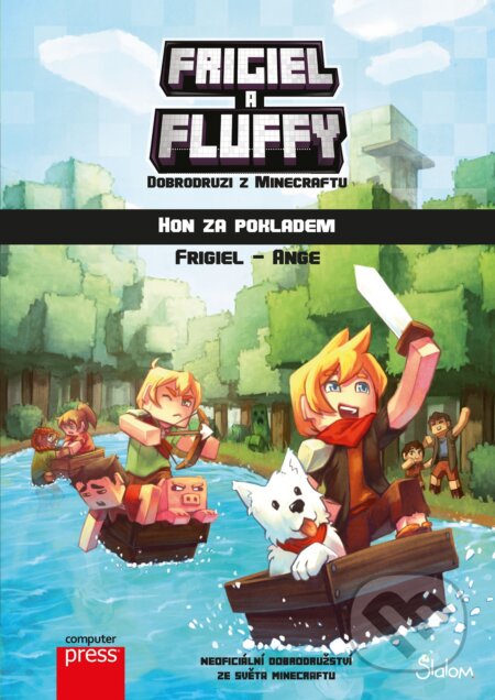Frigiel a Fluffy - dobrodruzi z Minecraftu: hon za pokladem - Kolektiv, Computer Press, 2022