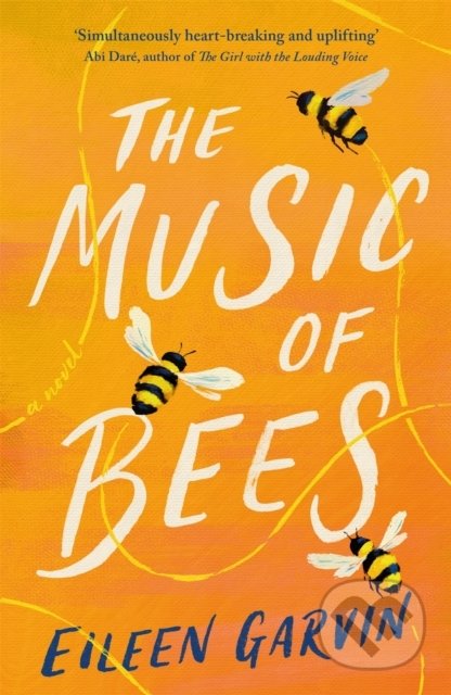 The Music of Bees - Eileen Garvin - kniha z kategorie Beletrie