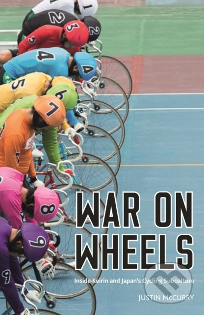 War on Wheels (Inside Keirin and Japan's Cycling Subculture) - kniha z kategorie Odborné a naučné