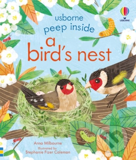 Peep Inside a Bird&#039;s Nest - Anna Milbourne, Stephanie Fizer Coleman (ilustrátor), Usborne, 2022