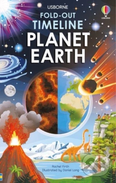 Fold-Out Timeline of Planet Earth - Rachel Firth, Daniel Long (ilustrátor), Usborne, 2022