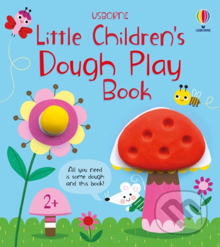 Little Children&#039;s Dough Play Book - Matthew Oldham, Luana Rinaldo (ilustrátor), Usborne, 2022