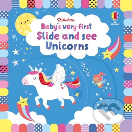 Baby&#039;s Very First Slide and See Unicorns - Fiona Watt, Usborne, 2022