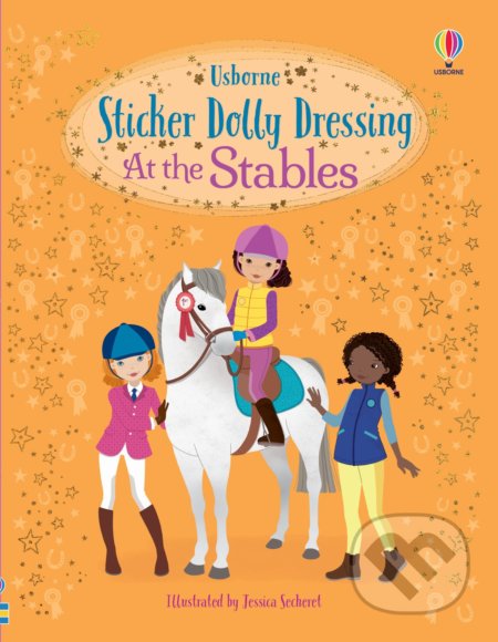 Sticker Dolly Dressing: At the Stables - Lucy Bowman, Jessica Secheret (ilustrátor), Usborne, 2022