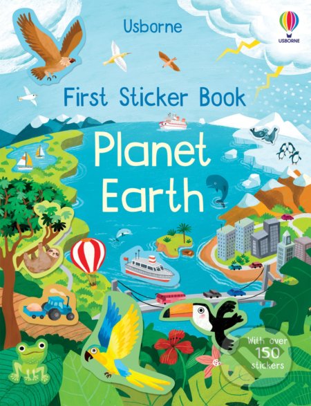 First Sticker Book Planet Earth - Kristie Pickersgill, Anna Mongay Monteso (ilustrátor), Usborne, 2022