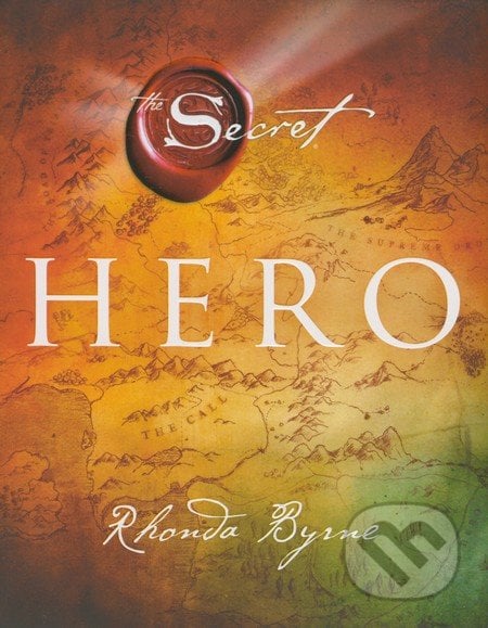 Hero - Rhonda Byrne, Simon & Schuster, 2013