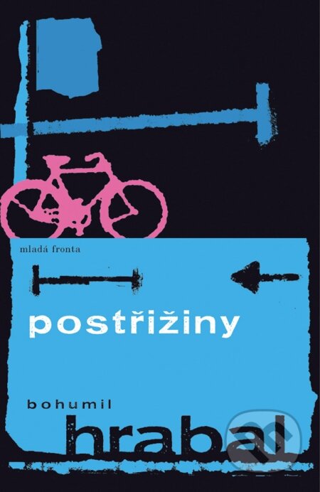 E-kniha: Postřižiny (Bohumil Hrabal). Mladá fronta, 2009