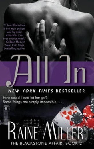 All In - Raine Miller, Atria Books, 2013