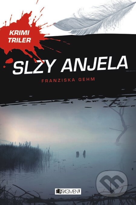 E-kniha: Krimi triler: Slzy anjela (Franziska Gehm)