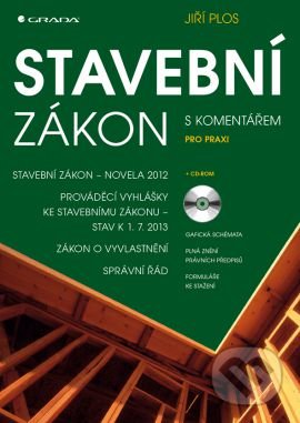 Stavební zákon s komentářem - Jiří Plos, Grada, 2013