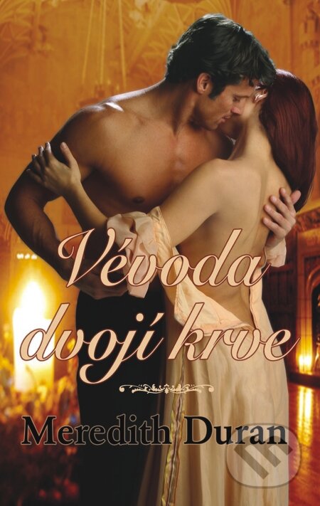 E-kniha: Vévoda dvojí krve (Meredith Duran)