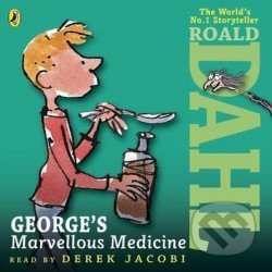 Georges Marvellous Medicine - Roald Dahl, Penguin Books, 2013