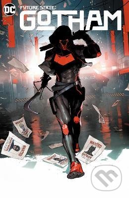 Future State: Gotham 1 - Joshua Williamson, Dennis Culver, DC Comics, 2022