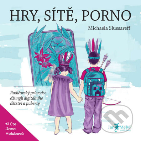 Hry, sítě, porno - Michaela Slussareff, Jan Melvil publishing, 2022