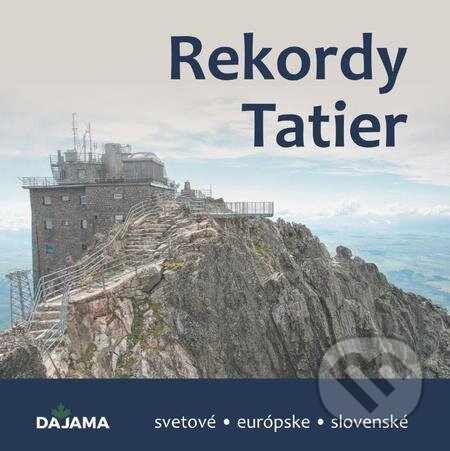 Rekordy Tatier - Kliment Ondrejka, DAJAMA, 2022