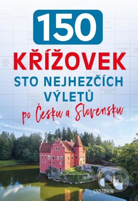 150 křížovek – Sto nejhezčích výletů po Česku a Slovensku, Universum, 2022