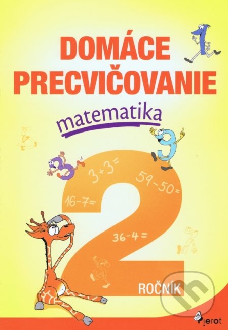 Domáce precvičovanie: Matematika 2. ročník - Petr Šulc, Pierot, 2022