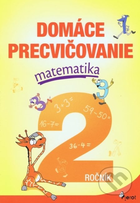 Domáce precvičovanie: Matematika 2. ročník - Petr Šulc, Pierot, 2022