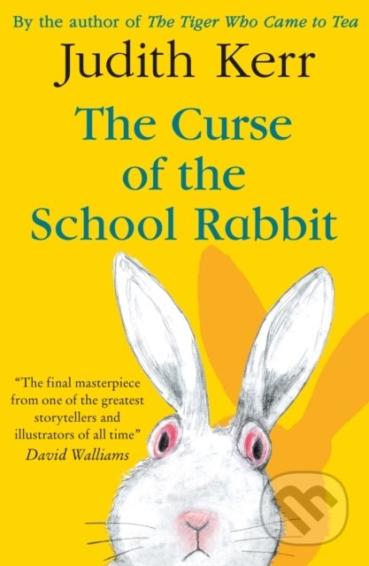 The Curse of the School Rabbit - Judith Kerr, HarperCollins, 2022