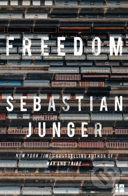 Freedom - Sebastian Junger, HarperCollins, 2022