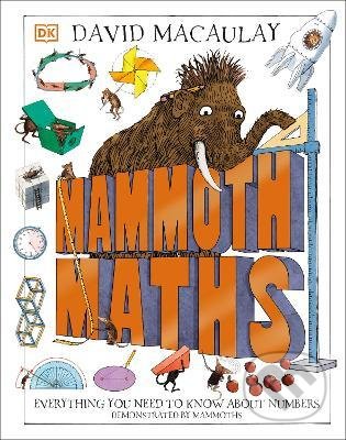 Mammoth Maths - David Macaulay (ilustrátor), Dorling Kindersley, 2022
