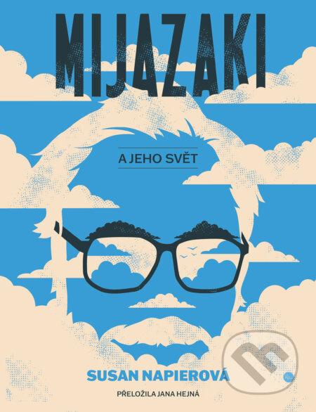 Mijazaki a jeho svět - Susan Napier, Paseka, 2023