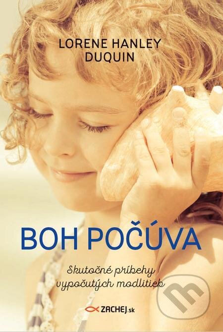 E-kniha: Boh počúva (Lorene Hanley Duquin). Zachej