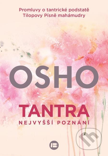Tantra - Nejvyšší poznání - Osho, BETA - Dobrovský, 2022