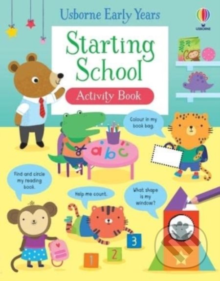 Starting School Activity Book - Jessica Greenwell,  Genine Delahaye (ilustrátor), Christine Sheldon (ilustrátor), Usborne, 2022