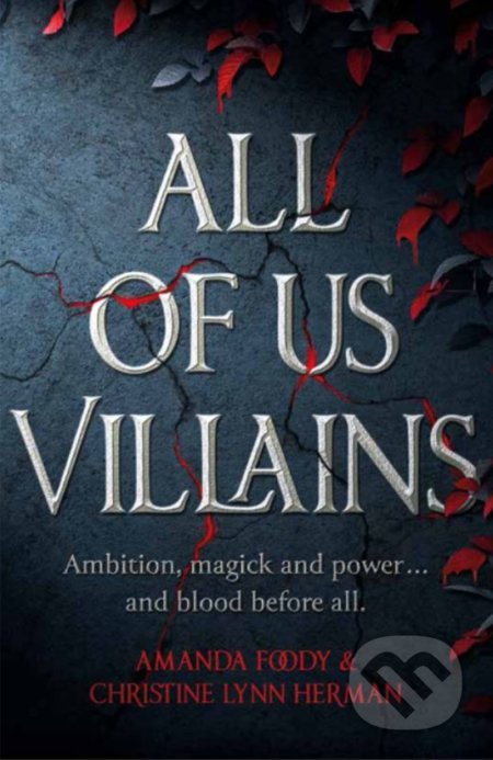 All of Us Villains - Christine Lynn Herman, Amanda Foody, Orion, 2022