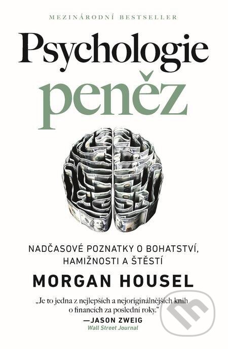 Psychologie peněz - Morgan Housel, AURORA, 2022