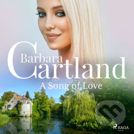 A Song of Love (EN) - Barbara Cartland, Saga Egmont, 2022