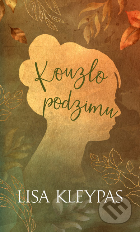 Kouzlo podzimu - Lisa Kleypas - kniha z kategorie Romantická