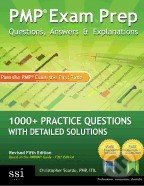 PMP Exam Prep Questions, Answers and Explanations - Christopher Scordo, , 2009
