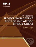 A Guide to the Project Management Body of Knowledge, Project Management Institute, 2013