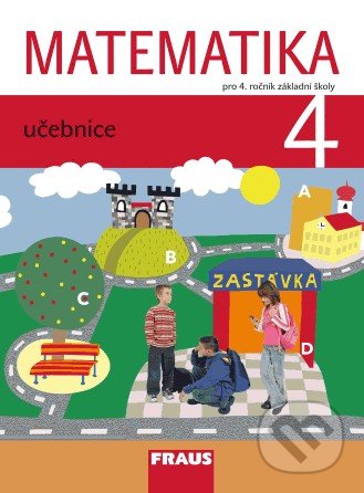 Matematika 4 - Milan Hejný, Darina Jirotková, Jana Slezáková-Kratochvílová, Fraus, 2012