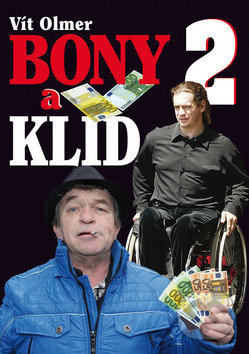 Bony a klid 2 - Vít Olmer, Bondy, 2013