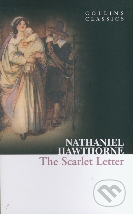 The Scarlett Letter - Nathaniel Hawthorne, HarperCollins, 2010