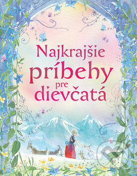 Najkrajšie príbehy pre dievčatá, Svojtka&Co., 2013