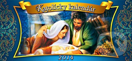 Katolícky kalendár 2014 (stolový kalendár), Spektrum grafik, 2013