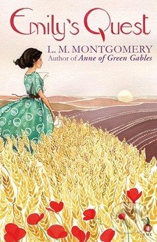 Emily&#039;s Quest - Lucy Maud Montgomery, Virago, 2013