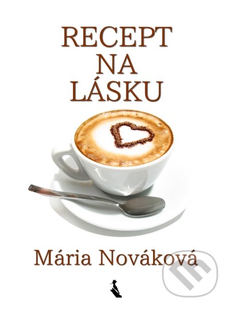 E-kniha: Recept na lásku (Mária Nováková). Elist
