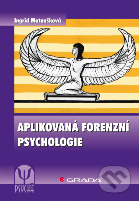 E-kniha: Aplikovaná forenzní psychologie (Ingrid Matoušková)