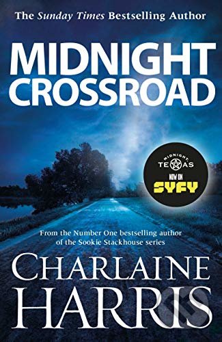 Midnight Crossroad - Charlaine Harris, Orion, 2015