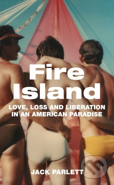 E-kniha: Fire Island (Jack Parlett). Granta Publications, 2022