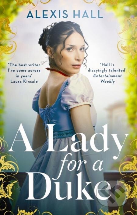 E-kniha: A Lady For a Duke (Alexis Hall)